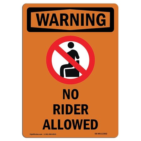 SIGNMISSION OSHA WARNING Sign, No Riders Allowed W/ Symbol, 18in X 12in Decal, 12" W, 18" L, Portrait OS-WS-D-1218-V-13362